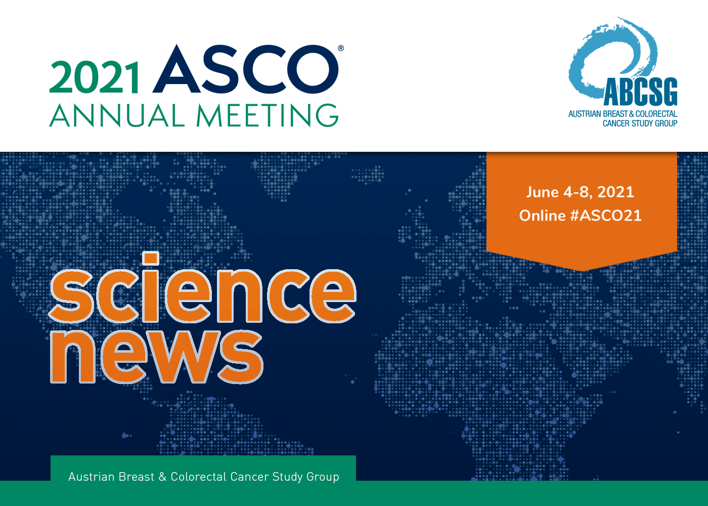 ASCO 2021 Science News Summary Days - ABCSG